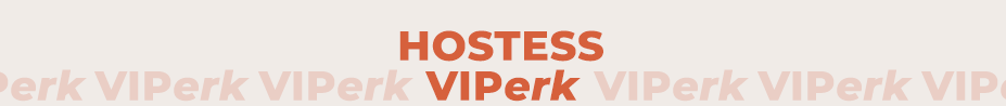 hostess vip perk